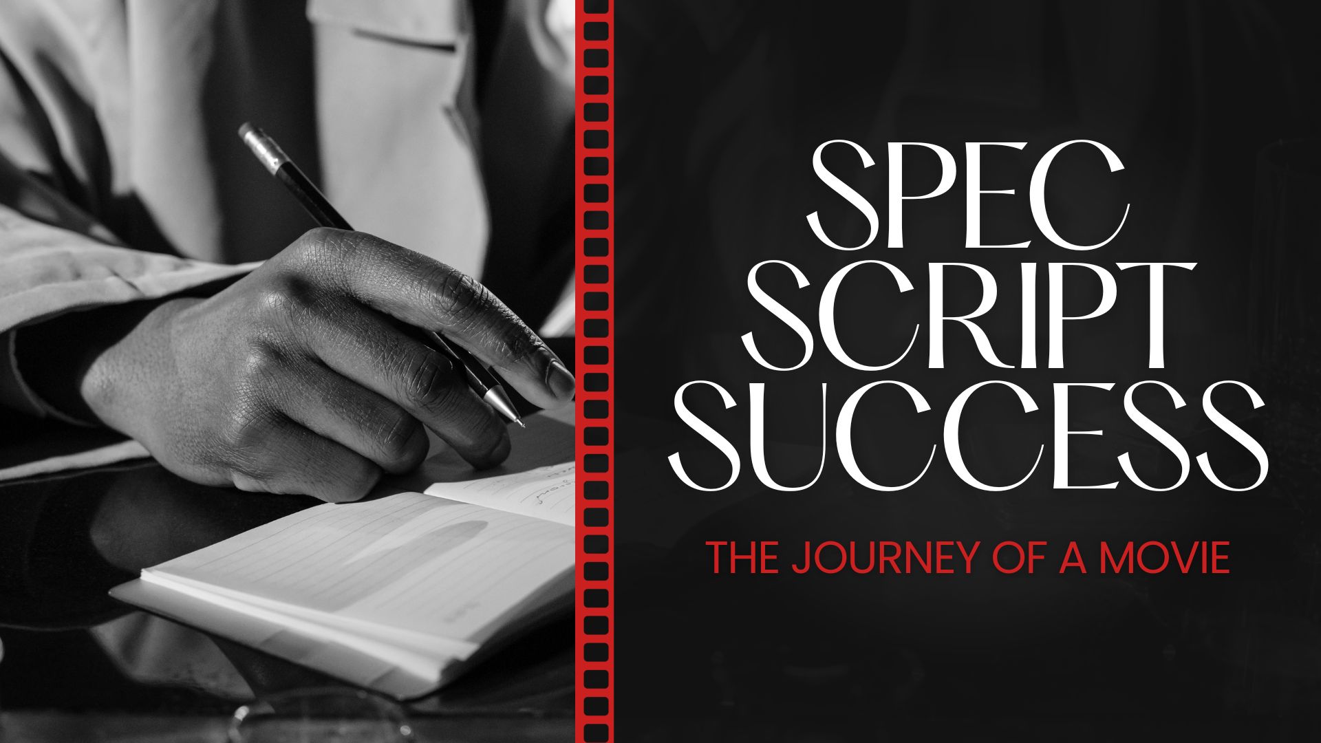 Spec Script Success: Powerful Tips to Write One and Stand Out