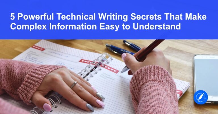 5 powerful technical writing secrets for making complex information easy to understand